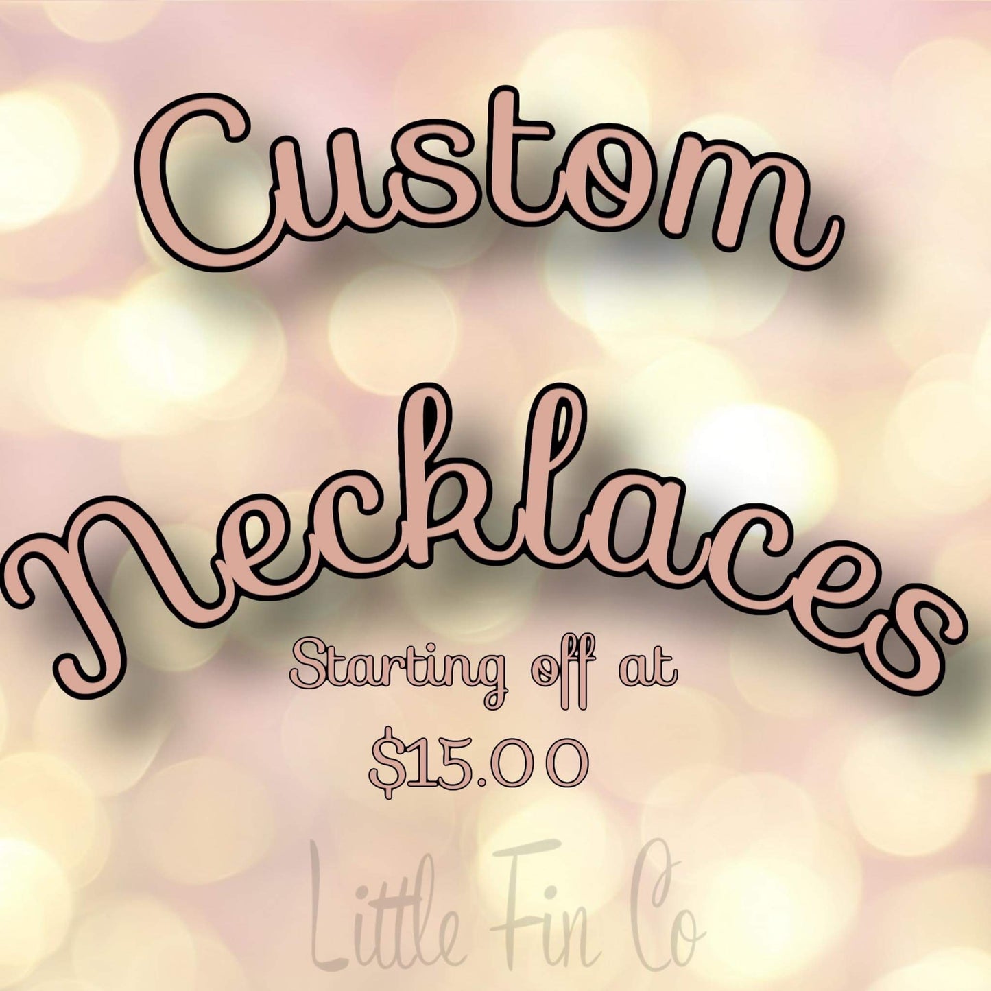 Custom Necklaces