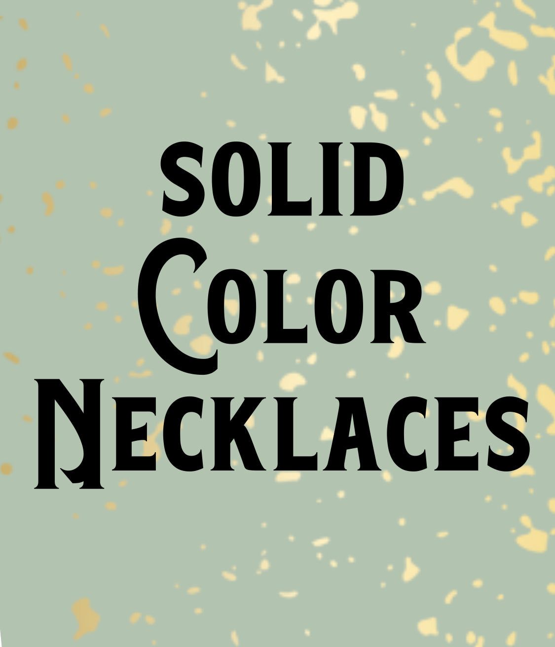 Solid Color Necklaces